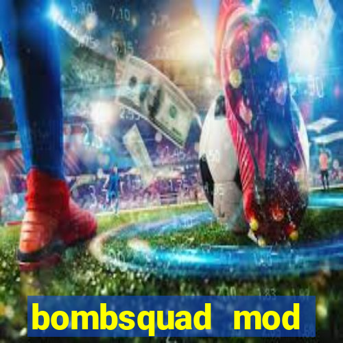 bombsquad mod manager download